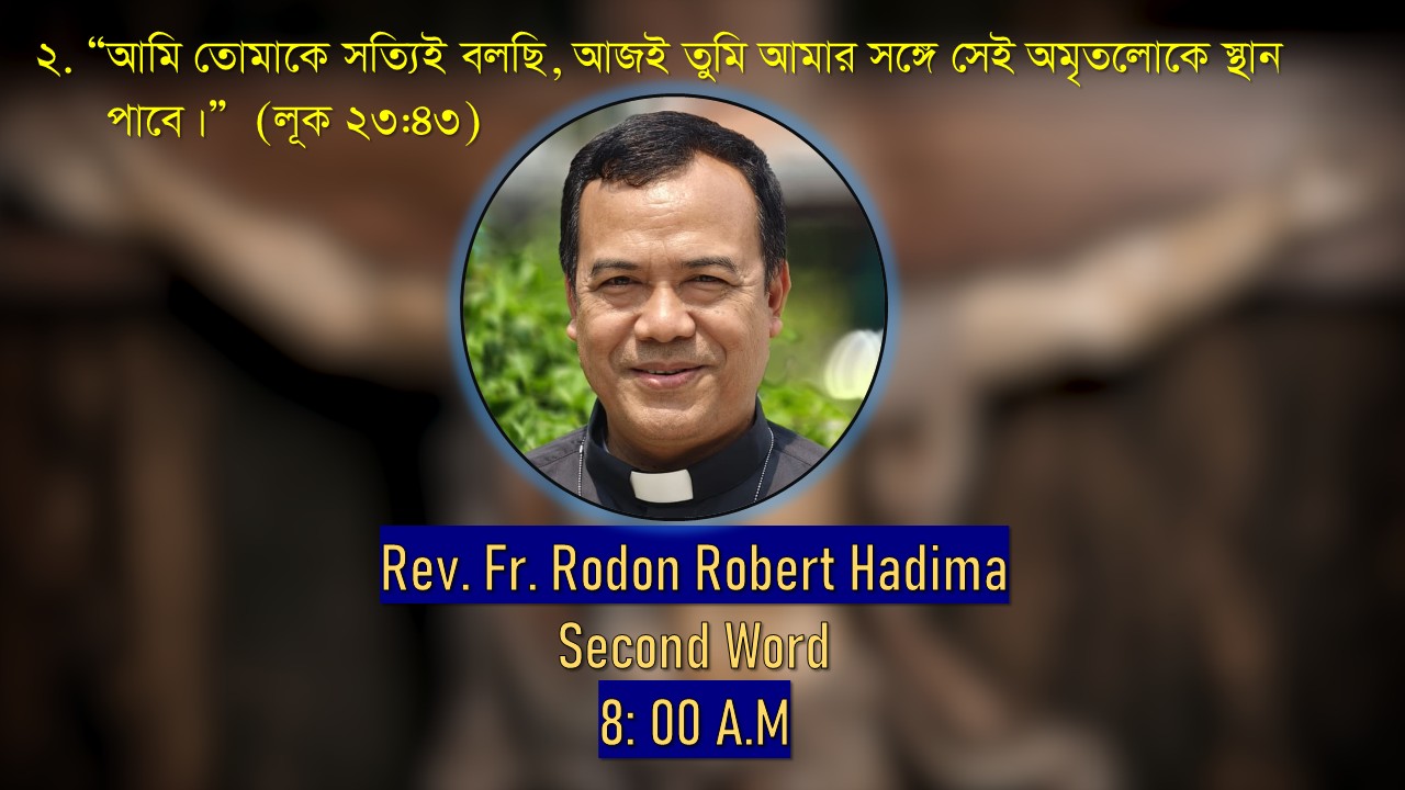 2nd Last Word of Jesus